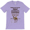 realize it's hump day T-Shirt