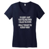 called you stupid Women's V-Neck T-Shirt