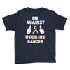 Me Against Uterine Cancer Youth Tee