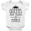 queens are born in march (2) Baby Onesie