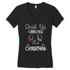 drink up grinches it's christmas Women's V-Neck T-Shirt