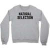 NATURAL SELECTION Crewneck Sweatshirt