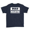 rule maker Youth Tee