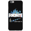 Just Play It Fortnite iPhone 6/6s Case