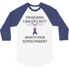 I Am Kicking Cancers Butt Whats Your Superpower? 3/4 Sleeve Shirt