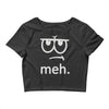 meh tees Crop Top
