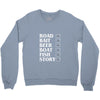 road bait beer boat fish story Crewneck Sweatshirt