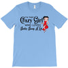 i'm that crazy girl who loves betty boop a lot T-Shirt
