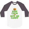 keep calm candy 3/4 Sleeve Shirt
