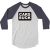 cars suck 3/4 Sleeve Shirt