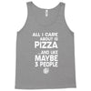 care about pizza and 3 people girls Tank Top