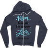 Mom Great Job I'm Awesome Love Happy Mother's Day Zipper Hoodie
