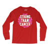 strong than cancer Long Sleeve Shirts
