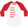 keep moving forward 3/4 Sleeve Shirt