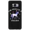 i'm really a unicorn Samsung Galaxy S8 Plus