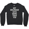 my girlfriend lifts more than you Crewneck Sweatshirt