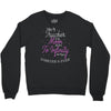 I Love My Trucker To The Moon And Back To Infinity And Beyond Forever Crewneck Sweatshirt