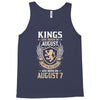Kings Are Born In August But The Real Kings Are Born On August 7 Tank Top