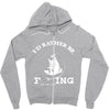 i'd rather be fishing Zipper Hoodie