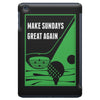 Make Sundays Great Again Shirt iPad Mini