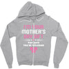 I'm Your Mother's Day Gift, Pop Says You're Welcome Zipper Hoodie
