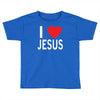 i love jesus Toddler T-shirt