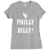 philly dilly Ladies Fitted T-Shirt