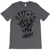 joker hahaha T-Shirt