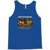 where the halflings are Tank Top