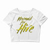 mermaid for hire Crop Top