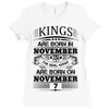 Real Kings Are Born On November 7 Ladies Fitted T-Shirt