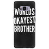 worlds okayest brother funny Samsung Galaxy S8 Plus
