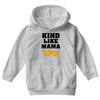 Kind As A Mother Youth Hoodie