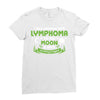 I Love Someone with Lymphoma Cancer to The Moon and Back to Infinity Ladies Fitted T-Shirt