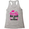 Queens Are Born in October Racerback Tank