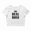 The Boss - The Real Boss Crop Top