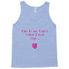 this is my heart when i see you Tank Top