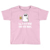 For The Boos Toddler T-shirt