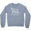 you and whose army Crewneck Sweatshirt