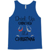 drink up grinches it's christmas Tank Top