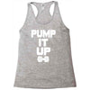 pump it up Racerback Tank