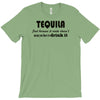tequila dont have to drink it T-Shirt