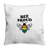 Bee proud Throw Pillow