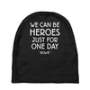 we can be heroes Baby Beanies