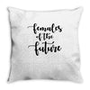 females of the future Throw Pillow