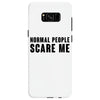 Normal People Scare Me Samsung Galaxy S8