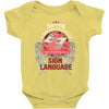 who knows sign language Baby Bodysuit