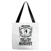Never Underestimate Old Man Who Was Born August Tote Bags