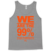 we are the 99% t shirt occupy wall street anti corporate greed black Tank Top