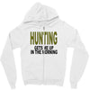 hunting gets me up Zipper Hoodie